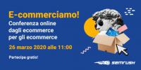 E-commerciamo! Sai tutto quello che serve sugli e-commerce del nuovo decennio? Copertina